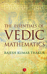 Essentials Of Vedic Mathemataics