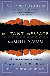 Mutant Message Down Under Tenth Anniversary Edition