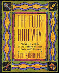 Four-Fold Way: Walking the Paths of the Warrior