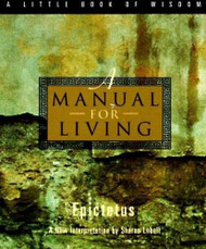 Manual for Living (A Little Book of Wisdom)