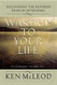 Wake Up To Your Life: Discovering the Buddhist Path of Attention