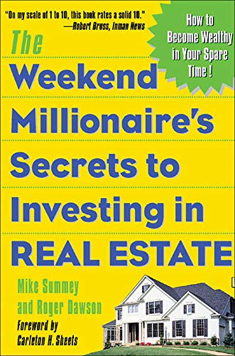 Weekend Millionaire's Secrets to Investing in Real Estate