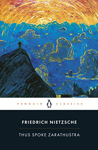 Thus Spoke Zarathustra: A Book for Everyone and No One