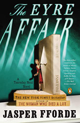 Eyre Affair: A Thursday Next Novel