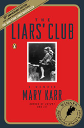 Liars' Club: A Memoir