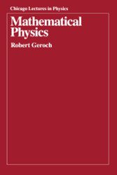 Mathematical Physics (Chicago Lectures in Physics)