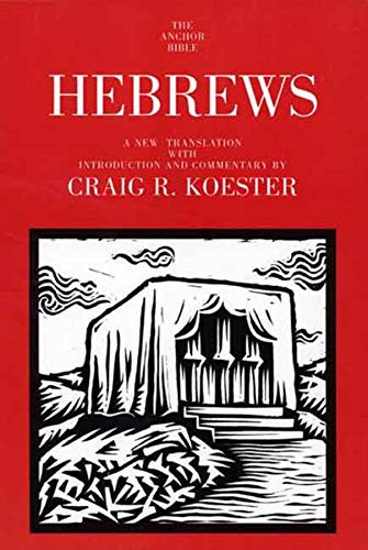 Hebrews (The Anchor Yale Bible Commentaries)