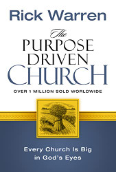 Purpose Driven Church: Every Church Is Big in God's Eyes