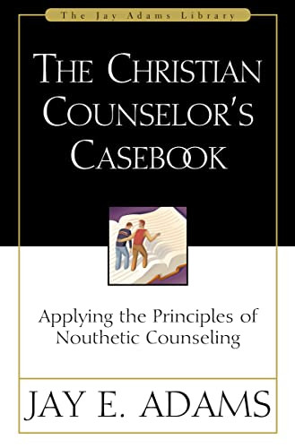 Christian Counselor's Casebook The