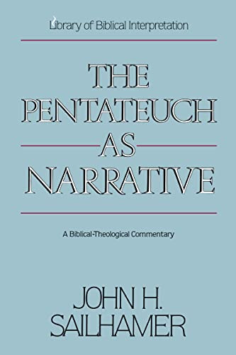 Pentateuch as Narrative: A Biblical-Theological Commentary
