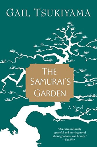 Samurai's Garden: A Novel