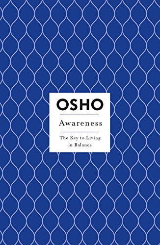 Awareness: The Key to Living in Balance