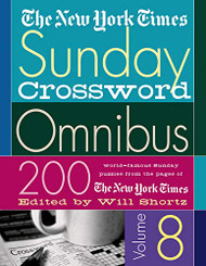 New York Times Sunday Crossword Omnibus Volume 8