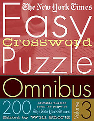 New York Times Easy Crossword Puzzle Omnibus Volume 3