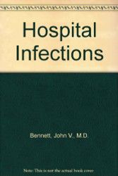 Bennett and Brachman's Hospital Infections