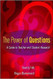 Power of Questions: A Guide to Teacher and Student Research