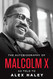 Autobiography of Malcolm X (As told to Alex Haley)