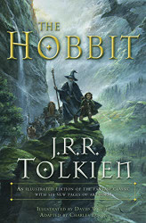 Hobbit: An Illustrated Edition of the Fantasy Classic