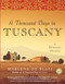 Thousand Days in Tuscany: A Bittersweet Adventure