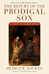 Return of the Prodigal Son: A Story of Homecoming