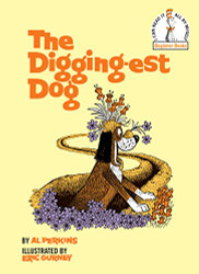Digging-Est Dog (Beginner Books(R))