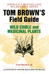 Tom Brown's Guide to Wild Edible and Medicinal Plants