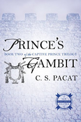 Prince's Gambit: Captive Prince Book Two