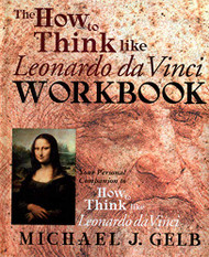 How to Think Like Leonardo da Vinci Workbook