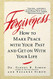 Forgiveness: How to Make Peace With Your Past and Get on With Your Life