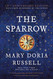Sparrow: A Novel (Ballantine Reader's Circle)