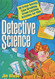 Detective Science: 40 Crime-Solving Case-Breaking Crook-Catching