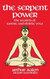 Serpent Power: The Secrets of Tantric and Shaktic Yoga