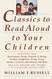Classics to Read Aloud to Your Children
