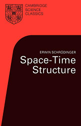 Space-Time Structure (Cambridge Science Classics)