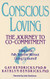 Conscious Loving: The Journey to Co-Commitment