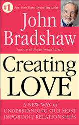 Creating Love: The Next Great Stage of Growth