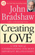 Creating Love: The Next Great Stage of Growth