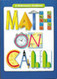 Math On Call: Teacher's Resource Book