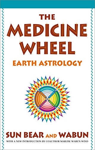 Medicine Wheel: Earth Astrology