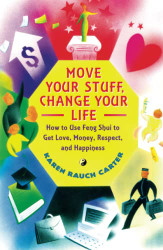 Move Your Stuff Change Your Life