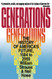 Generations: The History of America's Future 1584 to 2069