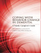 Coping with Behavior Change in Dementia: A Family Caregiver's Guide