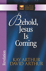 Behold Jesus Is Coming!: Revelation