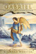 Gabriel: Communicating with the Archangel for Inspiration & Reconciliation