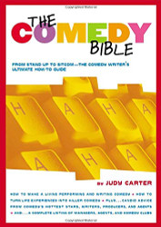 Comedy Bible: From Stand-up to Sitcom--The Comedy Writer's