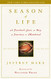 Season of Life: A Football Star a Boy a Journey to Manhood