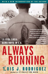 Always Running: La Vida Loca: Gang Days in L.A.