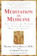 Meditation As Medicine: Activate the Power of Your Natural Healing Force