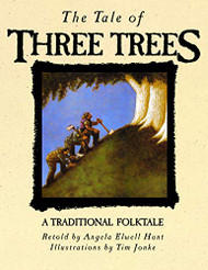 Tale of Three Trees: A Traditional Folktale