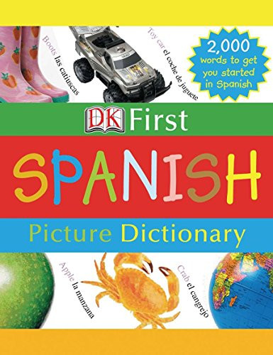 DK First Picture Dictionary: Spanish
